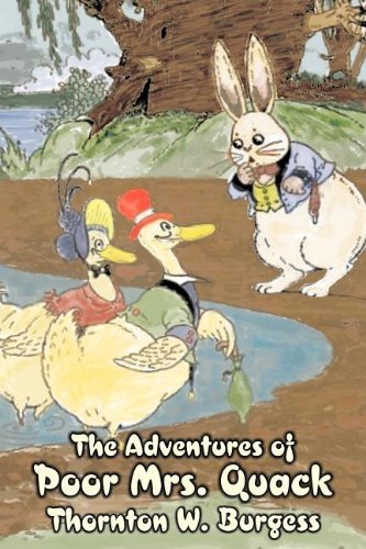 Cover for Thornton W. Burgess · The Adventures of Poor Mrs. Quack (Paperback Book) (2008)