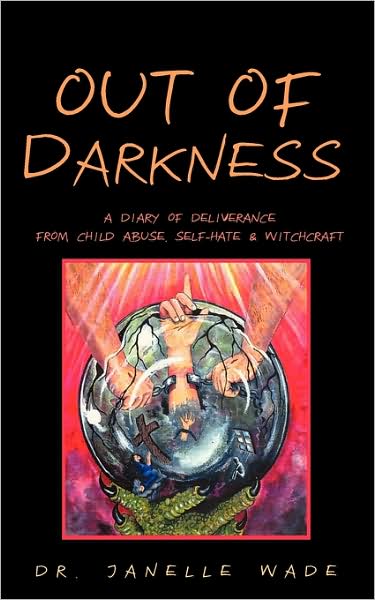 Cover for Janelle Wade · Out of Darkness (Paperback Book) (2009)