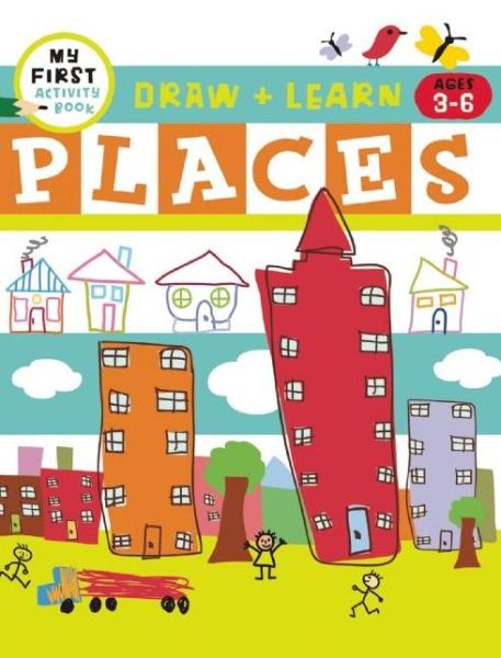 Draw + Learn: Places - Harriet Ziefert - Books - Blue Apple Books - 9781609052171 - April 24, 2012