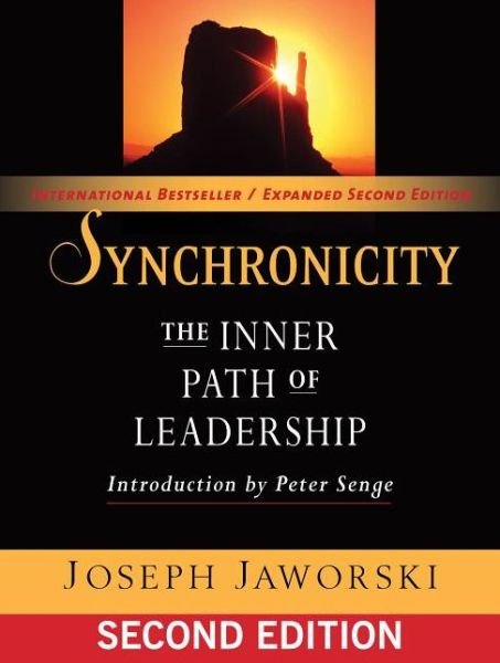 Cover for Joseph Jaworski · Synchronicity: The Inner Path of Leadership (Taschenbuch) (2011)