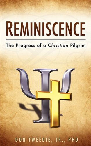 Cover for Jr. Phd Don Tweedie · Reminiscence (Paperback Book) (2009)