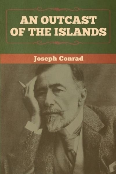 Cover for Joseph Conrad · An Outcast of the Islands (Paperback Bog) (2020)