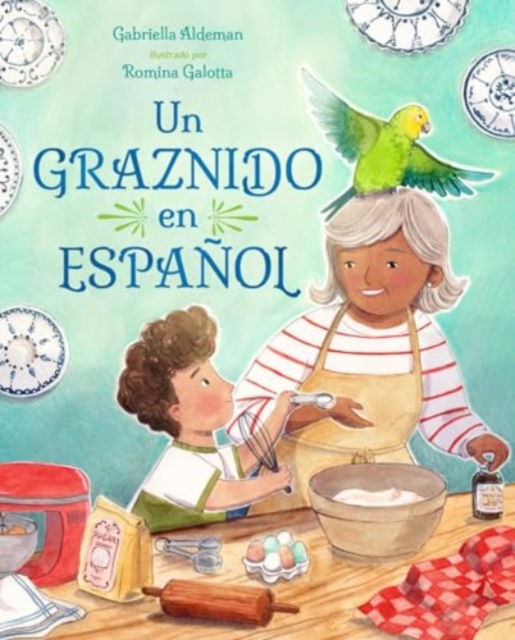 Cover for Gabriella Aldeman · Un graznido en espanol (Hardcover Book) (2024)