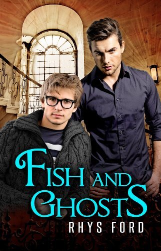 Cover for Rhys Ford · Fish and Ghosts - Hellsinger (Paperback Book) [First Edition,First edition] (2013)