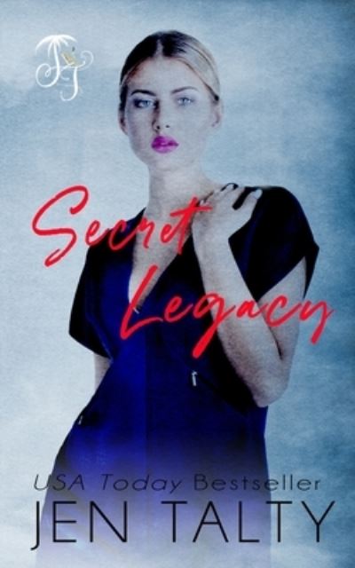 Cover for Jen Talty · Secret Legacy (Pocketbok) (2021)