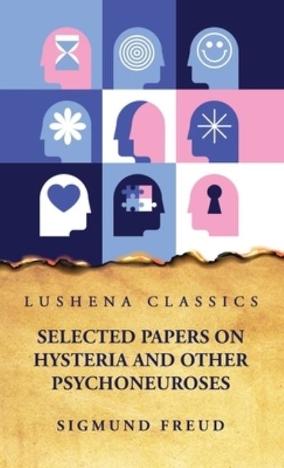 Cover for Sigmund Freud · Selected Papers on Hysteria and Other Psychoneuroses (Bok) (2023)