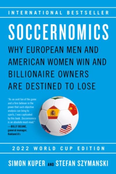 Cover for PublicAffairs · Soccernomics (2022 World Cup Edition) (Paperback Book) (2022)