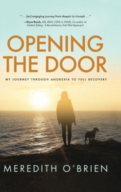 Opening the Door - Meredith O'Brien - Books - Koehler Books - 9781646637171 - July 26, 2022