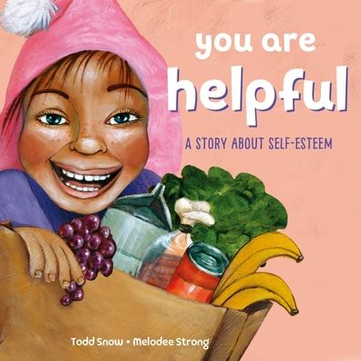 Cover for Sequoia Kids Media · You Are Helpful (Hardcover Book) (2022)