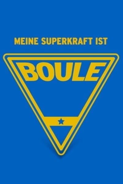 Cover for Herz Geschenkbuch · Meine Superkraft ist Boule (Paperback Book) (2019)