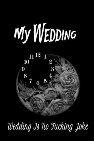 Cover for Favorite Books · My Wedding Notebook for, Planning, Thoughts, Checklists, Thoughts, Ideas, Reminders, Lists to do, (Paperback Book) (2020)
