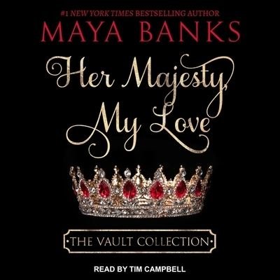 Cover for Maya Banks · Her Majesty, My Love (CD) (2019)