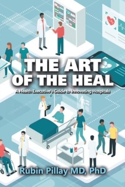 Cover for Rubin Pillay · Art of the Heal (Book) (2022)