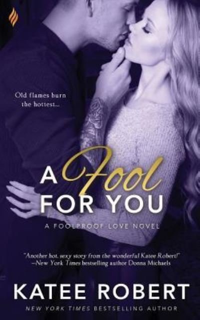 Cover for Katee Robert · A Fool for You (Paperback Book) (2016)