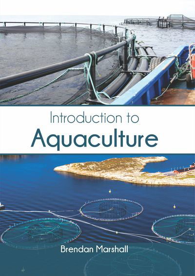 Introduction to Aquaculture - Brendan Marshall - Books - Syrawood Publishing House - 9781682868171 - June 26, 2019