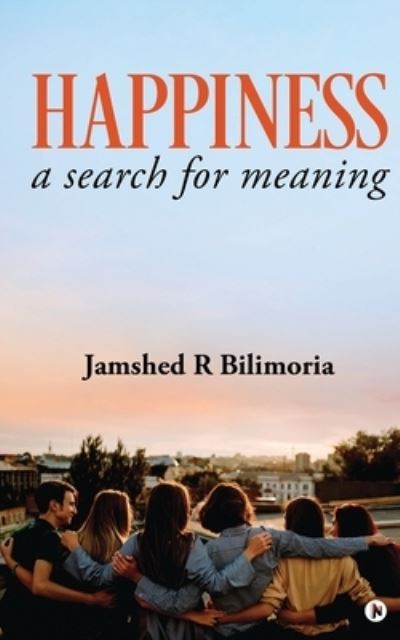 Cover for Jamshed R Bilimoria · Happiness (Paperback Book) (2019)