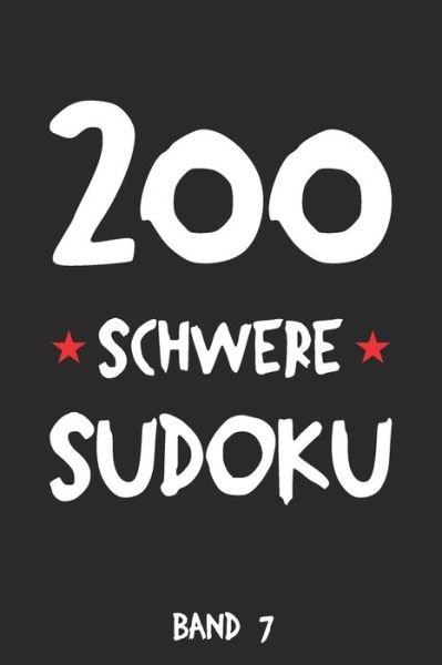 Cover for Tewebook Sudoku · 200 Schwere Sudoku Band 7 (Taschenbuch) (2019)