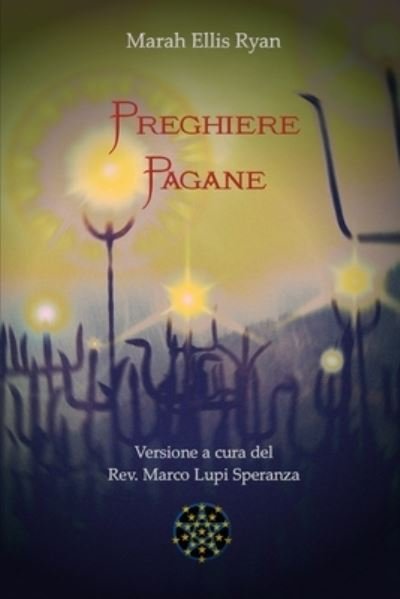 Cover for Marah Ellis Ryan · Preghiere pagane (Paperback Bog) (2019)