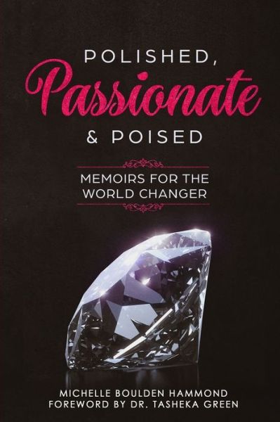 Cover for Tasheka Green · Polished Passionate &amp; Poised (Paperback Book) (2019)