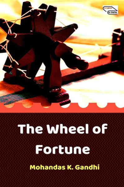 Cover for Mahatma Gandhi · The Wheel of Fortune (Paperback Book) (2018)