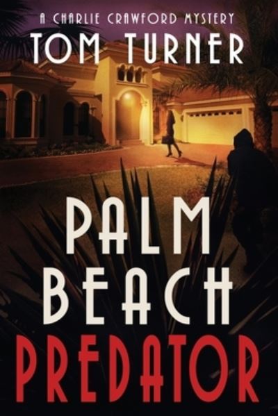 Cover for Tom Turner · Palm Beach Predator (Paperback Book) (2018)