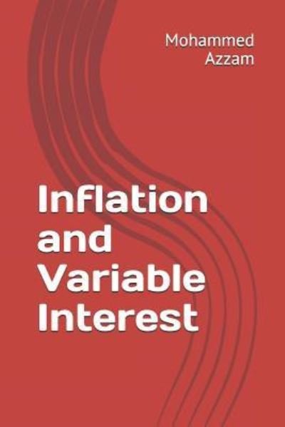 Mohammed Azzam · Inflation and Variable Interest (Paperback Bog) (2018)