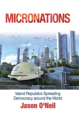 Cover for Jason O'Neil · Micronations (Book) (2020)