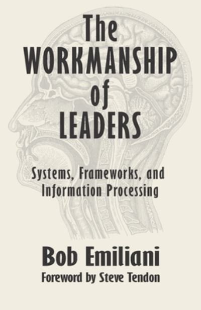Cover for Bob Emiliani · The Workmanship of Leaders (Paperback Book) (2023)