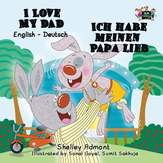 Cover for Shelley Admont · I Love My Dad - Ich habe meinen Papa lieb (Paperback Book) (2015)