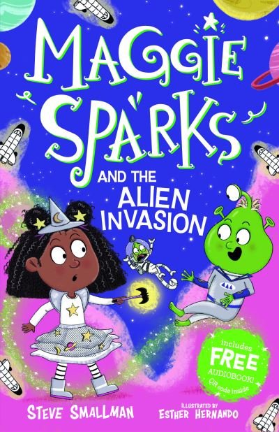 Cover for Steve Smallman · Maggie Sparks and the Alien Invasion - Maggie Sparks (Paperback Book) (2023)