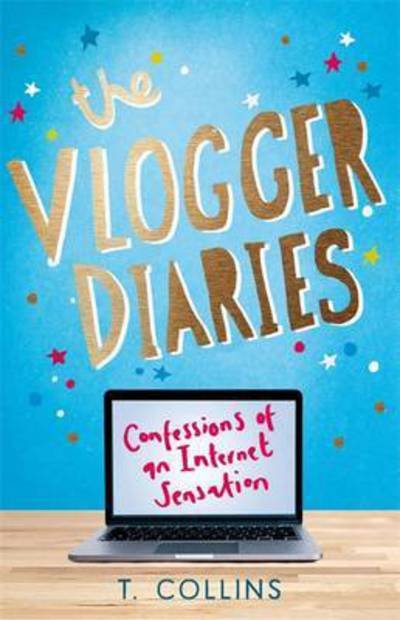 Cover for Tim Collins · The Vlogger Diaries: Confessions of an Internet Sensation (Pocketbok) (2016)