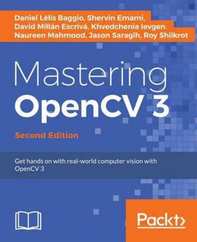 Cover for Daniel Lelis Baggio · Mastering OpenCV 3 - (Paperback Book) [2 Revised edition] (2017)