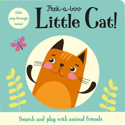 Cover for Susie Linn · Peek-a-boo Little Cat! (Paperback Book) (2019)