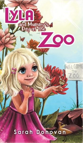 Cover for Sarah Donovan · Lyla and Mummy's Day at the Zoo (Hardcover Book) (2019)