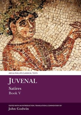 Cover for John Godwin · Juvenal Satires Book V (Buch) (2020)