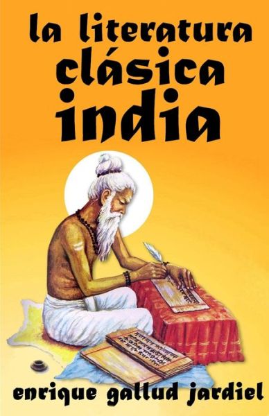 Cover for Enrique Gallud Jardiel · La literatura clasica india (Paperback Book) (2019)