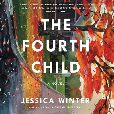 Cover for Jessica Winter · The Fourth Child A Novel (CD) (2021)