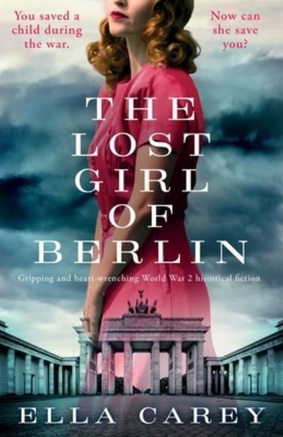 Cover for Ella Carey · The Lost Girl of Berlin (Paperback Book) (2021)