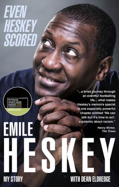 Cover for Emile Heskey · Even Heskey Scored: Emile Heskey, My Story (Taschenbuch) (2023)