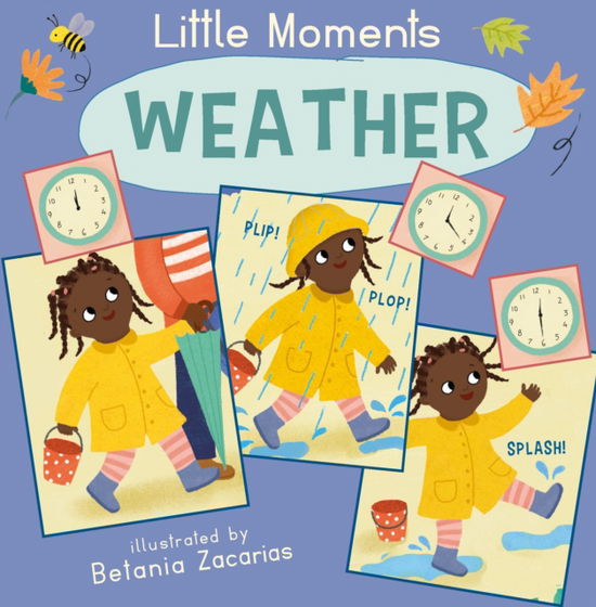 Weather - Just a Moment! - Child's Play - Books - Child's Play International Ltd - 9781835321171 - April 3, 2025