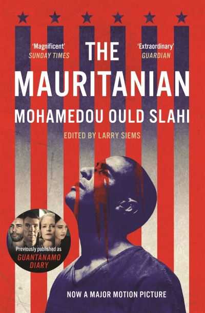 Cover for Mohamedou Ould Slahi · The Mauritanian (Paperback Book) [Tie-In - Film tie-in edition] (2021)