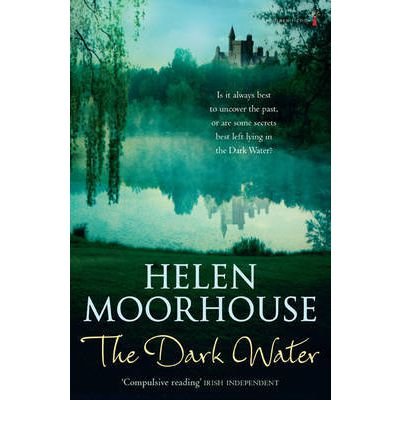 Helen Moorhouse · The Dark Water (Paperback Book) (2017)