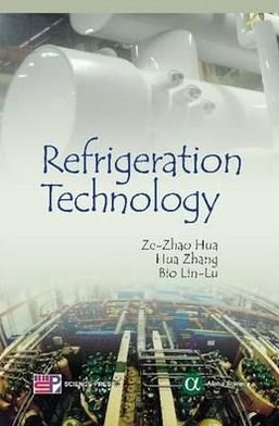 Cover for Ze-Zhao Hua · Refrigeration Technology (Hardcover Book) (2012)