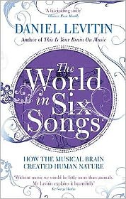 World in Six Songs - Daniel Levitin - Books - Quarto Publishing PLC - 9781845135171 - March 25, 2010