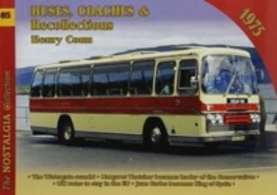 Cover for Henry Conn · Vol 85 Buses, Coaches and Recollections 1975 (Paperback Bog) (2021)