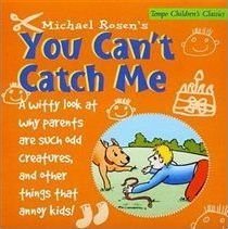 Cover for Michael Rosen · You Can't Catch Me (CD) (2007)