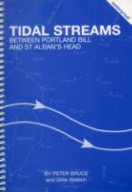 Cover for Bruce Peter · Tidal Streams Between Portland Bill and St Alban's Head (Spiralbuch) [2 Revised edition] (2012)