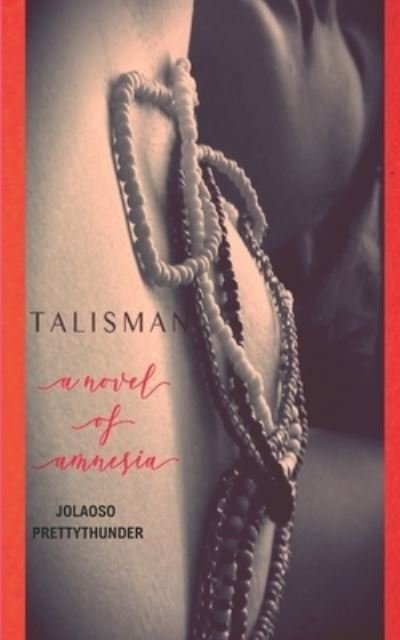 Cover for Jolaoso Prettythunder · Talisman a Novel of Amnesia (Bog) (2023)