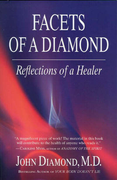 Cover for John Diamond · Facets of a Diamond: Reflections of a Healer (Taschenbuch) [New edition] (2003)