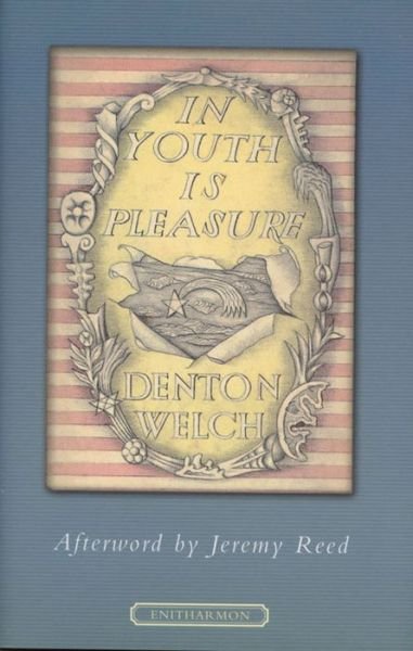 Cover for Denton Welch · In Youth is Pleasure (Inbunden Bok) (2005)